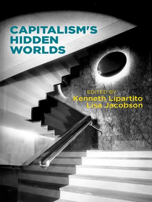 cover image of Capitalism's Hidden Worlds